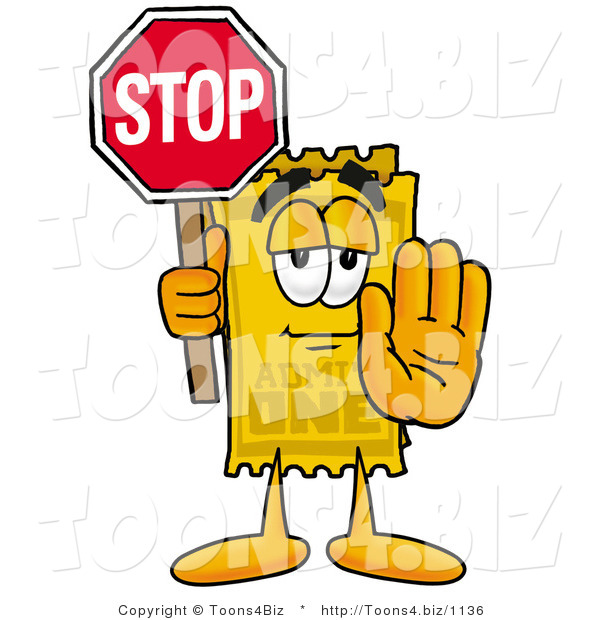 Illustration of a Cartoon Admission Ticket Mascot Holding a Stop Sign