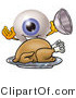 Illustration of a Eyeball Mascot Serving a Thanksgiving Turkey on a Platter by Mascot Junction