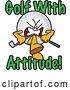 Vector Illustration of a Cartoon Golf Ball Sports Mascot Breaking a Club with Golf with Attitude Text by Mascot Junction