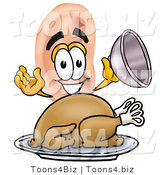 Illustration of a Cartoon Human Ear Mascot Serving a Thanksgiving Turkey on a Platter by Toons4Biz