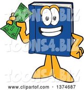 Vector Illustration of a Cartoon Blue Book Mascot Holding a Dollar Bill by Mascot Junction