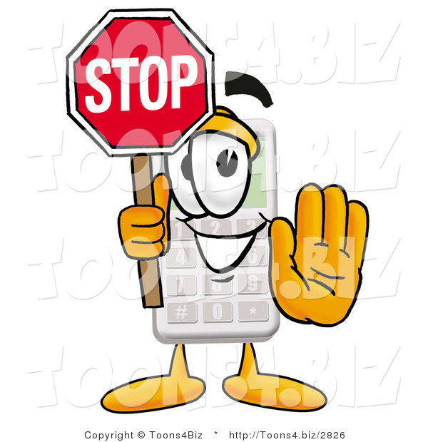 Illustration of a Cartoon Calculator Mascot Holding a Stop Sign