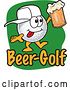 Vector Illustration of a Cartoon Golf Ball Sports Mascot Holding a Beer over Text by Mascot Junction